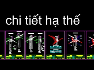Hồ sơ thiết kế chi tiết cột điện hạ thế và kết cấu móng cột – Bản vẽ mẫu chuẩn kỹ thuật